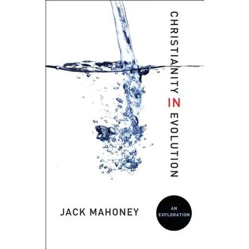 Christianity in Evolution: An Exploration