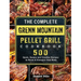 The Complete Green Mountain Pellet Grill Cookbook: 500 Quick, Savory and Creative Recipes to Reset & Energize Your Body