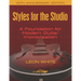Styles For The Studio - 40th Anniversary Edition: A Foundation for Modern Guitar Improvisation