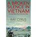 A Broken Silence in Vietnam: Stories from the Vietnam War