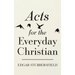 Acts for the Everyday Christian