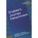 Enabler's Journey Detachment: Enabler's Journey Recovery Series Book 2
