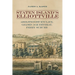 Staten Island's Elliottville: Abolitionist Enclave, Gilded Age Retreat, Ferry Suburb