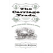 The Carriage Trade: Making Horse-Drawn Vehicles in America