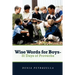 Wise Words for Boys - 31 Days of Proverbs