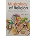 Musicology of Religion: Theories, Methods, and Directions