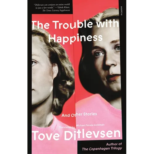 The Trouble with Happiness: And Other Stories