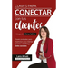 Claves para conectar con tus clientes: Enamora a tus clientes con el blog y redes sociales