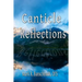 Canticle Reflections