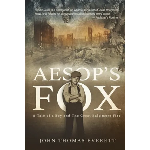 Aesop's Fox: A Mobtown Tale of a Boy and The Great Fire
