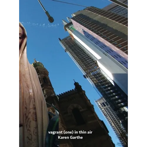 Vagrant (One) In Thin Air