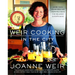 Weir Cooking in the City: More Than 125 Recipes and Inspiring Ideas for Rela