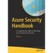 Azure Security Handbook: A Comprehensive Guide for Defending Your Enterprise Environment