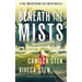 Beneath the Mists