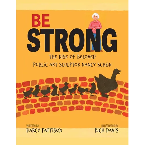 Be Strong: The Rise of Beloved Public Art Sculptor, Nancy Schon