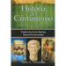Historia del Cristianismo - Un Recorrido a Través de Los Siglos (Spanish Edition)