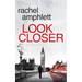 Look Closer: An edge of your seat mystery thriller