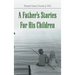A Father's Stories For His Children