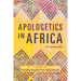 Apologetics in Africa: An Introduction