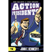 Action Presidents #4: John F. Kennedy!: A Graphic Novel Biography