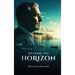 Beyond the Horizon: A Life of Discovery, Innovation, and Resilience