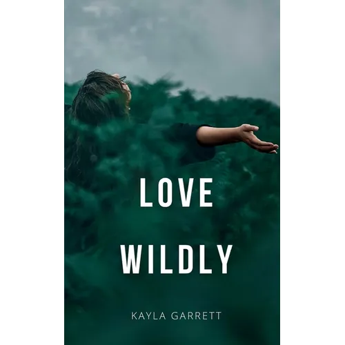Love Wildly