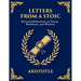 Letters from a Stoic: Wisdom, Calm, and Courage in the Face of Life (Large Print Deluxe Edition For Easy Reading)
