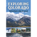 Exploring Colorado: Adventure Like A Local