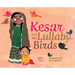 Kesar and the Lullaby Birds