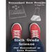 Sixth Grade Science: For Homeschool or Extra Practice