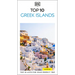DK Top 10 Greek Islands: Top 10 Lists for Your Perfect Trip, Plus an All-Weather Folded Map