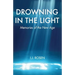 Drowning In The Light: Memories Of The New Age