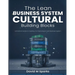 The Lean Business System Cultural Building Blocks: A Practical Guide to Creating (or Improving) A Lean Business System