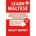 Learn Maltese: English to Maltese Words and 1,001 Phrases for Beginners