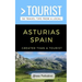 Greater Than a Tourist- Asturias Spain: 50 Travel Tips from a Local