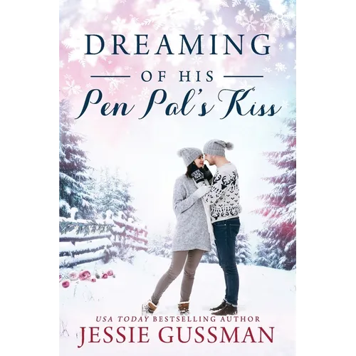 Dreaming of His Pen Pal's Kiss