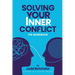 Solving Your Inner Conflict