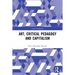 Art, Critical Pedagogy and Capitalism