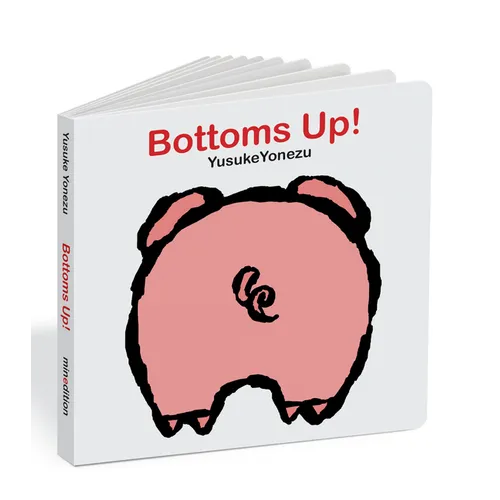 Bottoms Up!: A Lift-The-Flap Animal Book