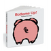 Bottoms Up!: A Lift-The-Flap Animal Book