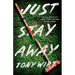 Just Stay Away