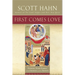 First Comes Love: Finding Your Family in the Church and the Trinity