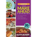 The Make-Ahead Cookbook (2nd Edition): Over 50 Dinner Recipes You Can Make in Your Own Schedule (And Your Family Will Love)!
