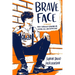 Brave Face