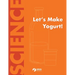 Lets Make Yogurt