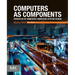 Computers as Components: Principles of Embedded Computing System Design