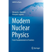 Modern Nuclear Physics: From Fundamentals to Frontiers