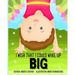 I Wish That I Could Wake Up BIG: Children's Book About Big Feelings and Gratitude for Ages 3-7
