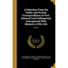 A Selection From the Public and Private Correspondence of Vice-Admiral Lord Collingwood; Interspersed With Memoirs of His Life; Volume 1