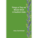 Things as they are Mission work in Southern India